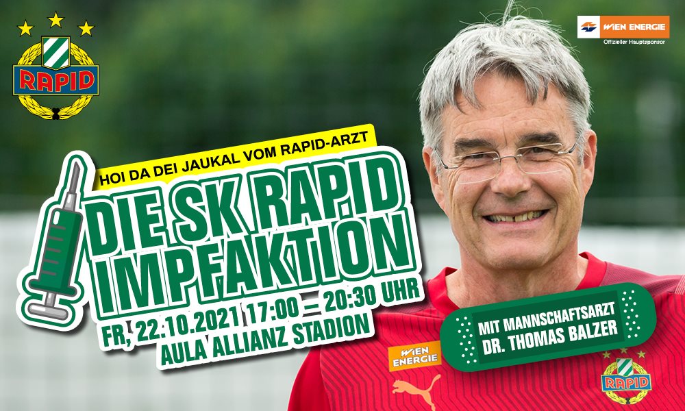 SK Rapid Impfaktion: „Hoi da dei Jaukal vom Rapid-Arzt“ 